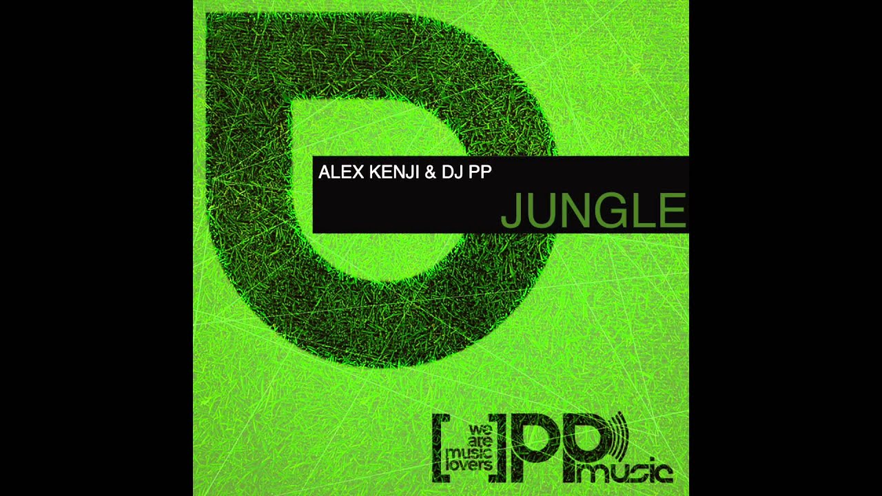 Alex Kenji & DJ PP Jungle  Video Promo