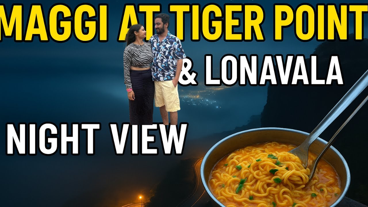 Lonavala - A weekend trip at night | Tiger point