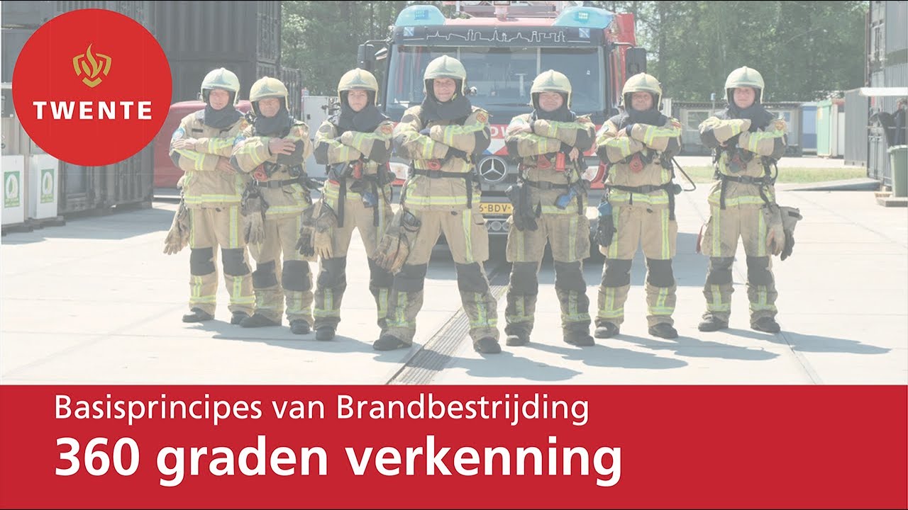 Basisprincipe van Brandbestrijding #5 360 Graden Verkenning - Brandweer Twente