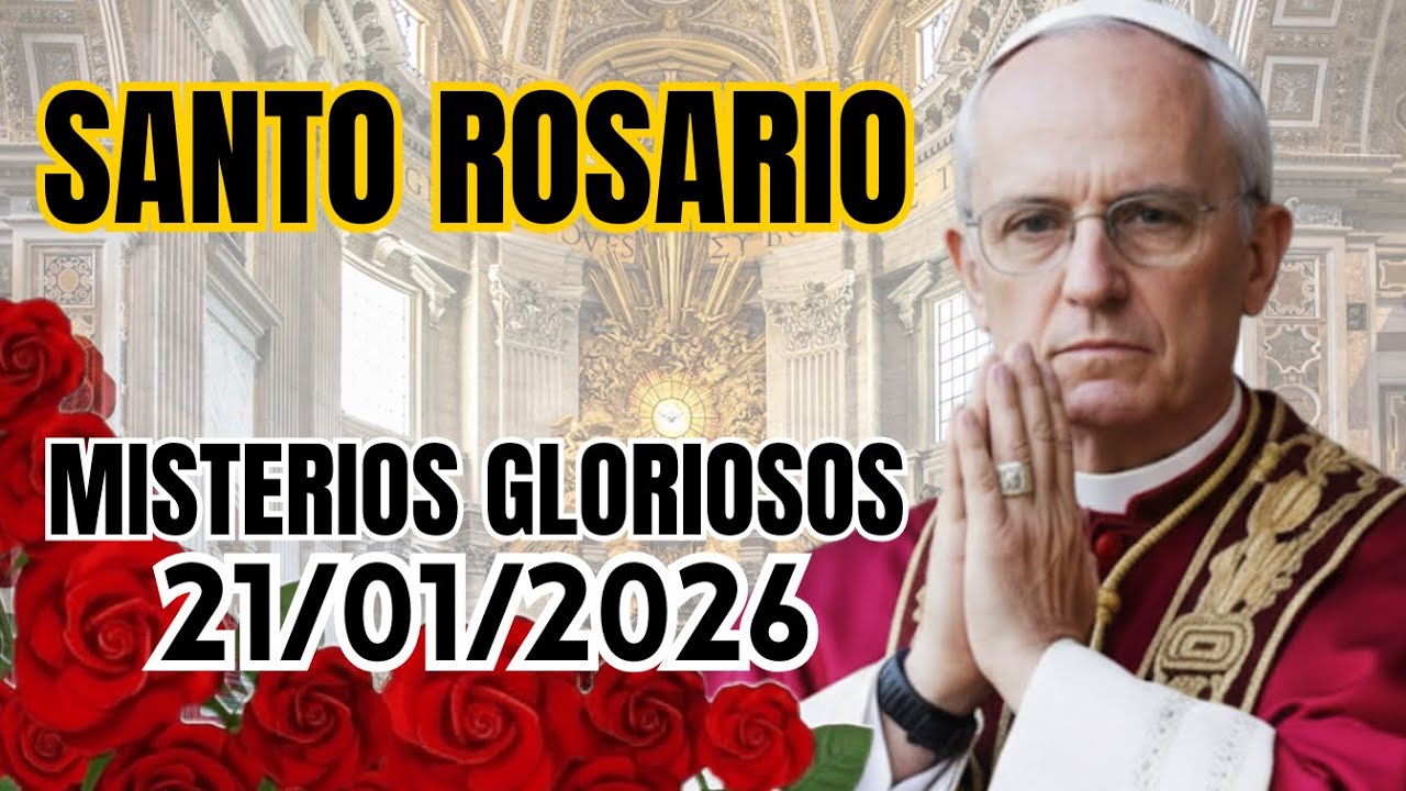 Santo Rosario 🌹Misterios Gloriosos 21 de enero