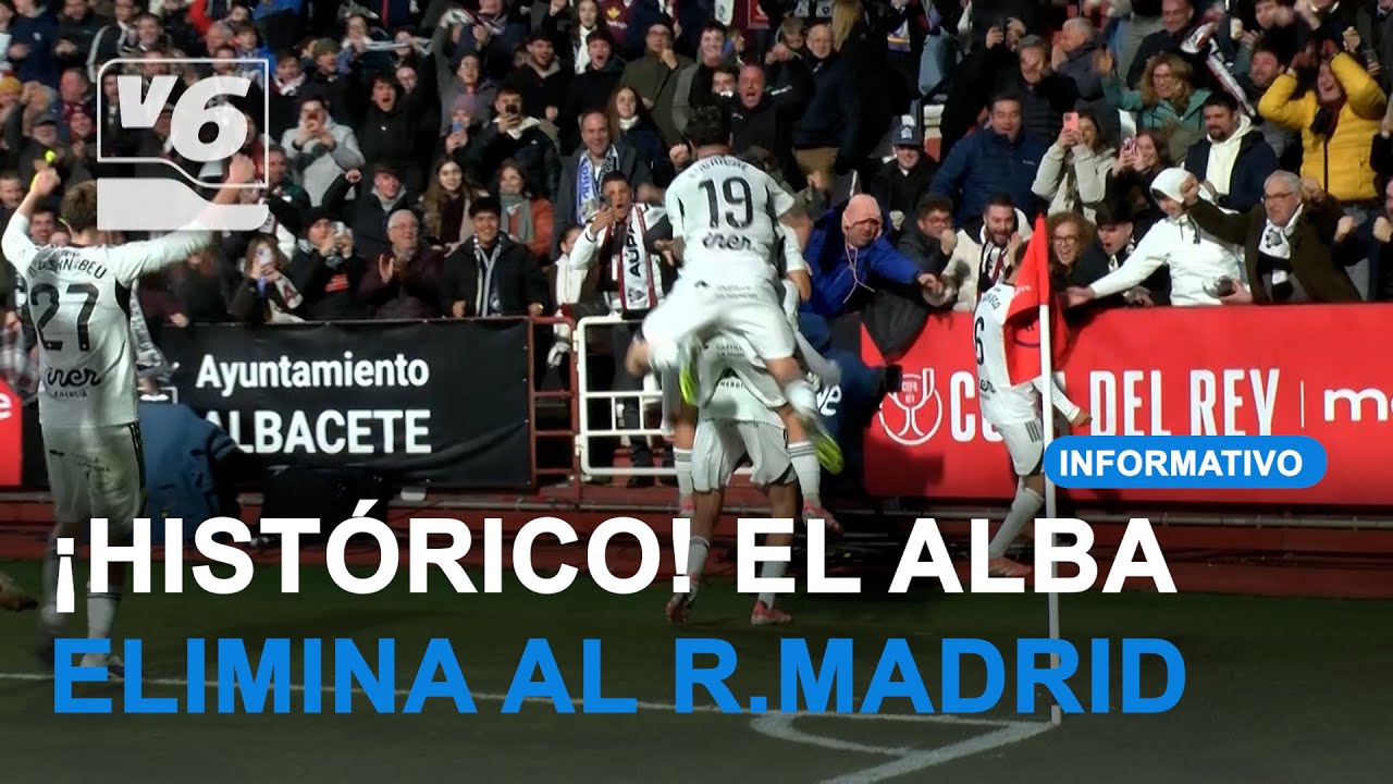 ¡Histórico! El Albacete Balompié elimina al Real Madrid en una noche épica