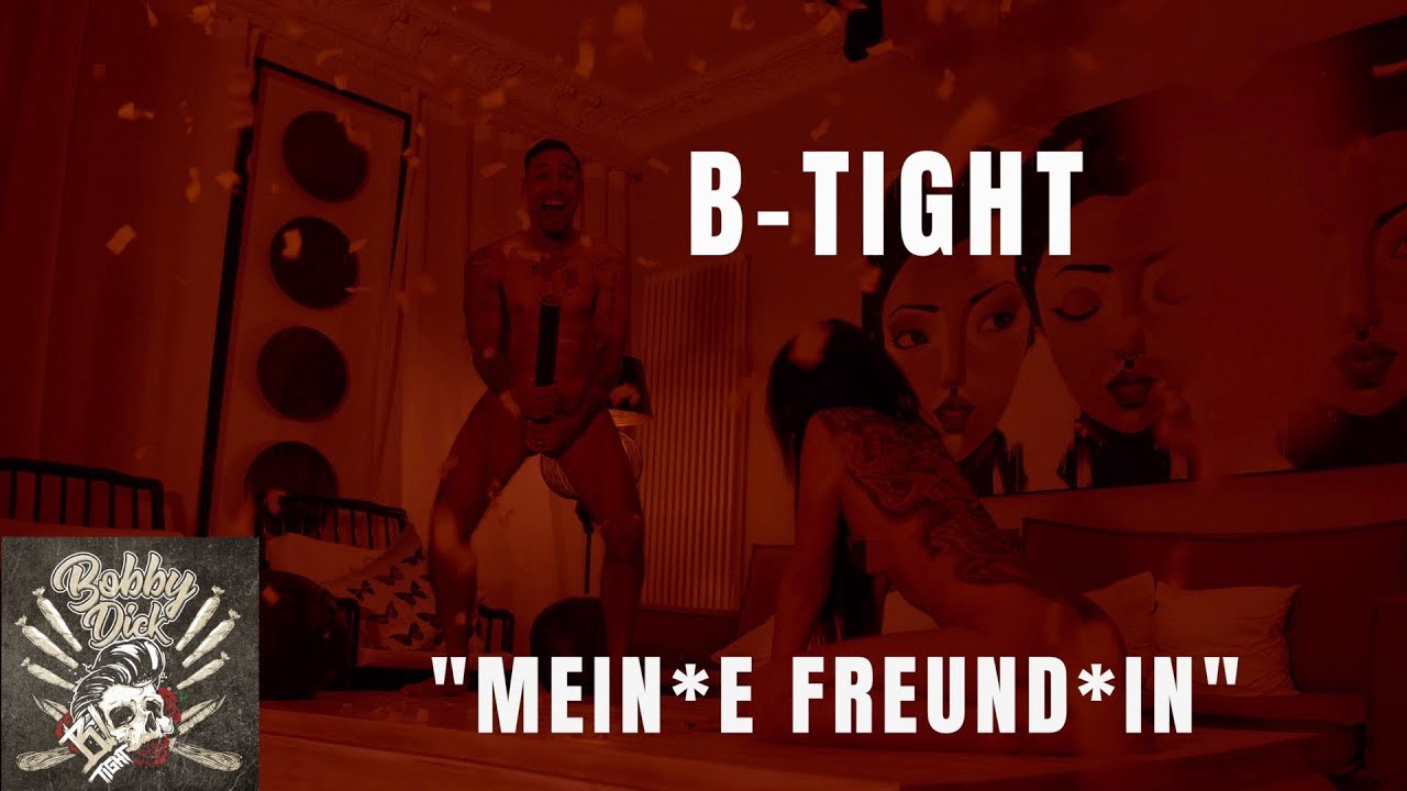 B-Tight feat. Kitty Kat - Mein*e Freund*in