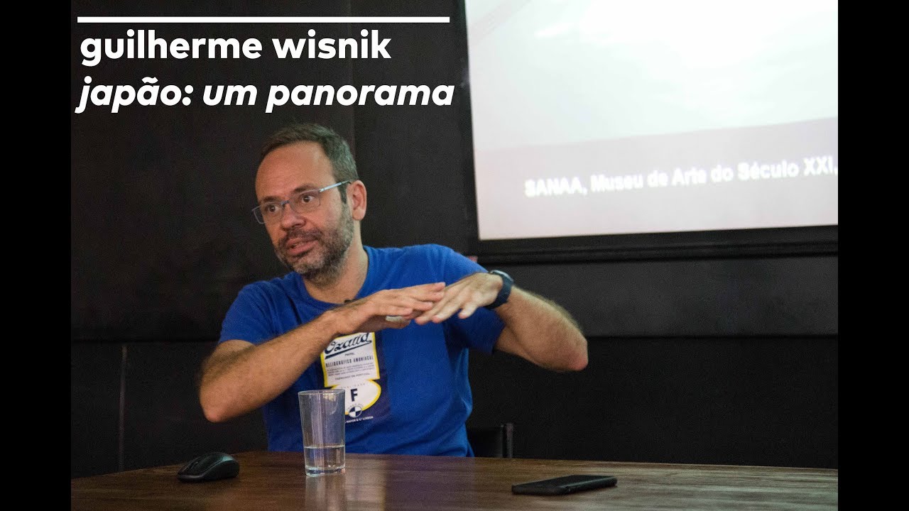 Guilherme Wisnik: Japão - Um panorama