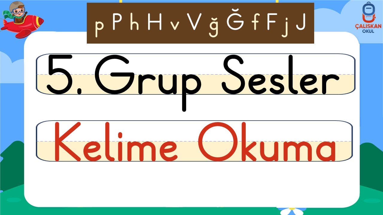 5. Grup Sesler Kelime Okuma Çalışması / phvğfj - İlk Okuma Yazma Öğretimi