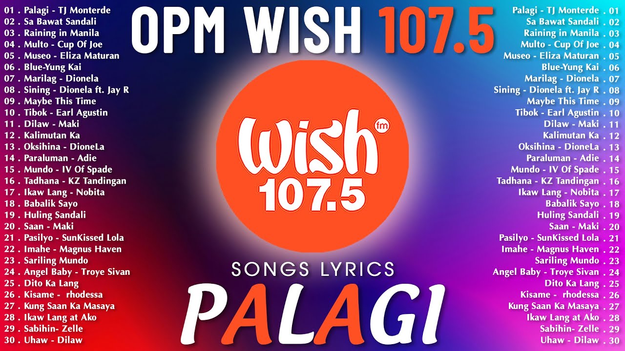 Hot Hits OPM Wish 107.5 - PALAGI | Best of Wish 107.5 Songs Playlist | OPM Trending 2025