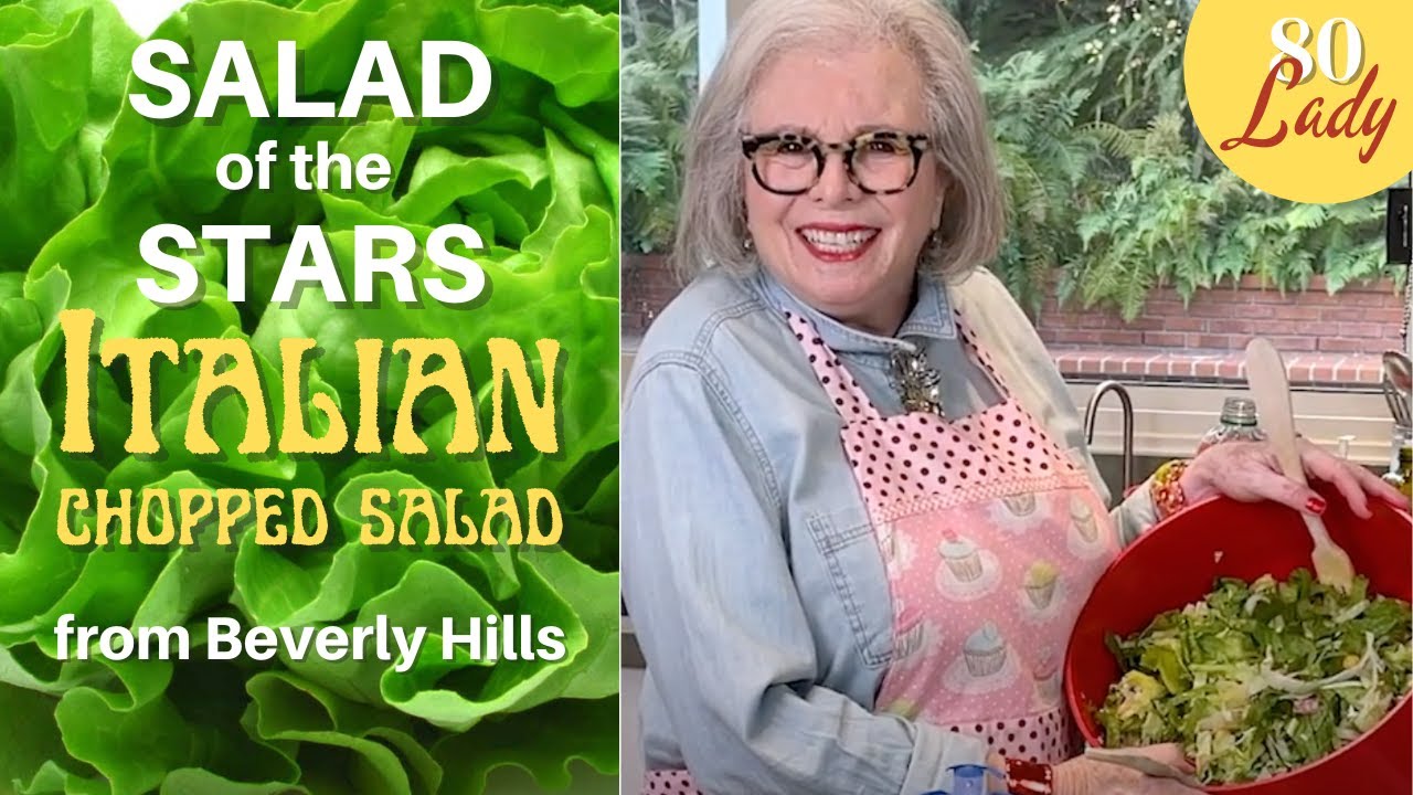 SALAD OF THE STARS - The world famous Italian Chopped Salad from Beverly Hills