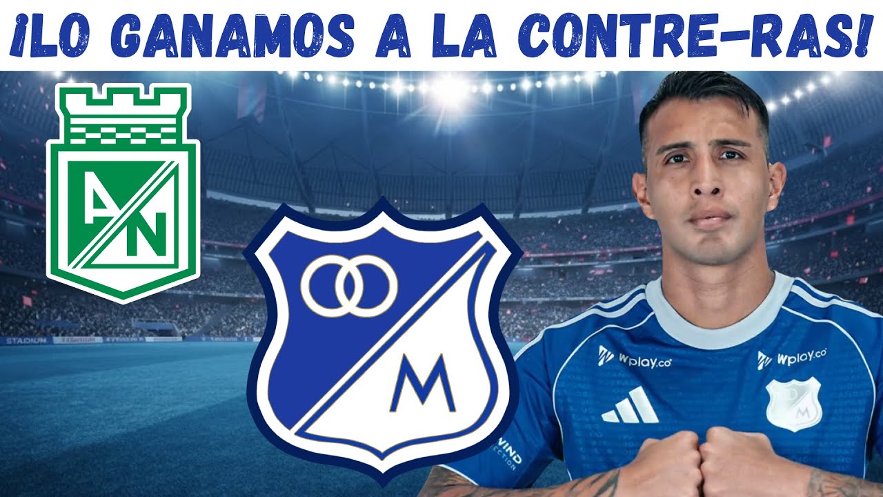 Nacional 1-3 Millonarios | Copa Sudamericana 2026 | Goles, resumen y polémicas