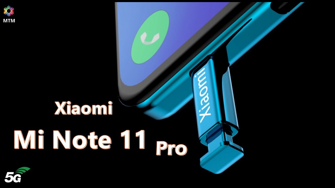 Xiaomi Mi Note 11 Pro First Look, Release Date, Price, Features, 144MP Camera, 5G, Specs, Leaks