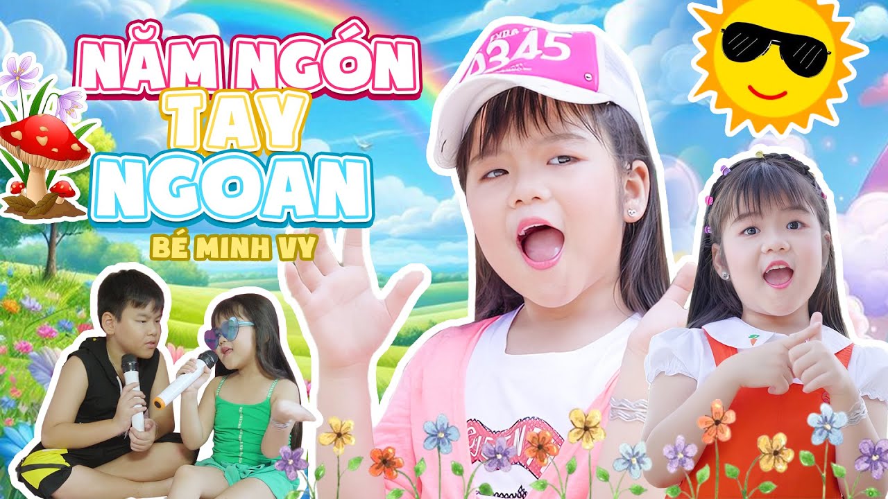 NĂM NGÓN TAY NGOAN, Xòe bàn tay đếm ngón tay - Bé Minh Vy | Ca Nhạc Thiếu Nhi, MV 4K