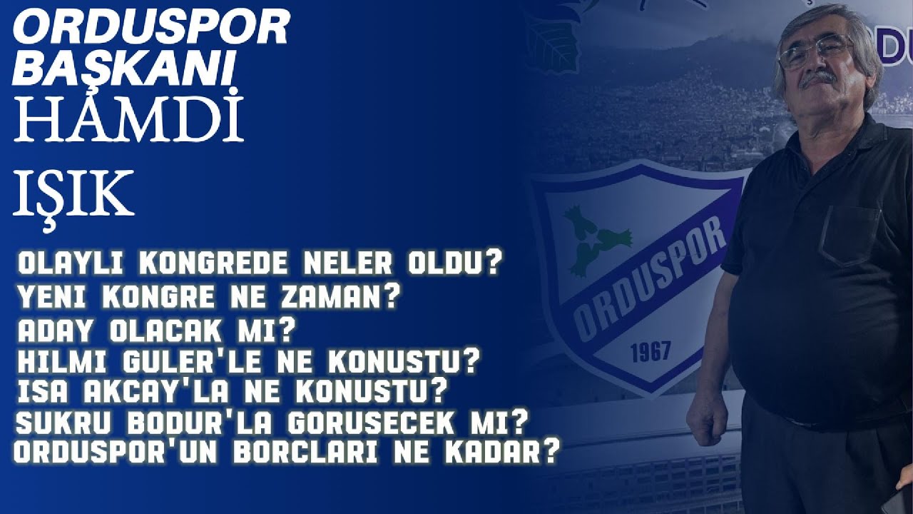 HAMDİ IŞIK STÜDYODA ! Olaylı Orduspor Kongresi Sonrası Kulüp Başkanı Hamdi Işık Konuşan Ordu TV'DE