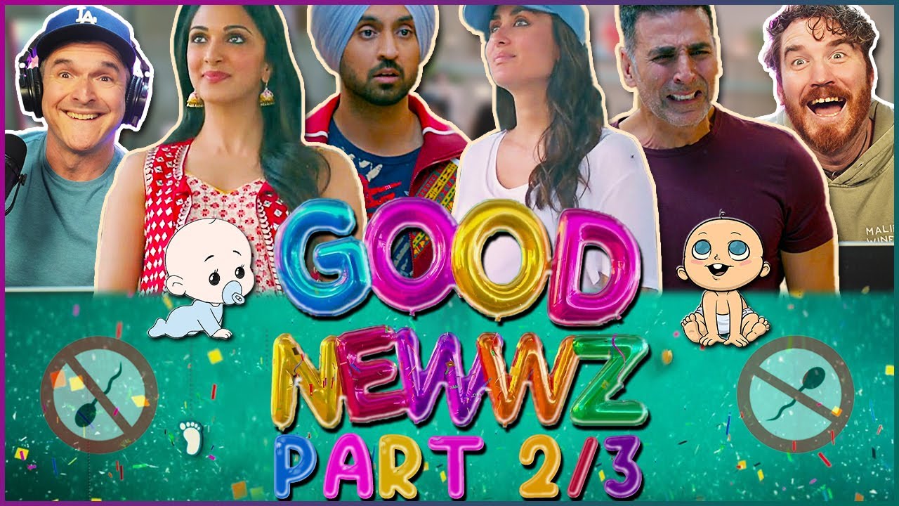 Good Newwz MOVIE REACTION 2/3! | Akshay Kumar, Kareena Kapoor, Kiara Advani, Diljit Dosanjh