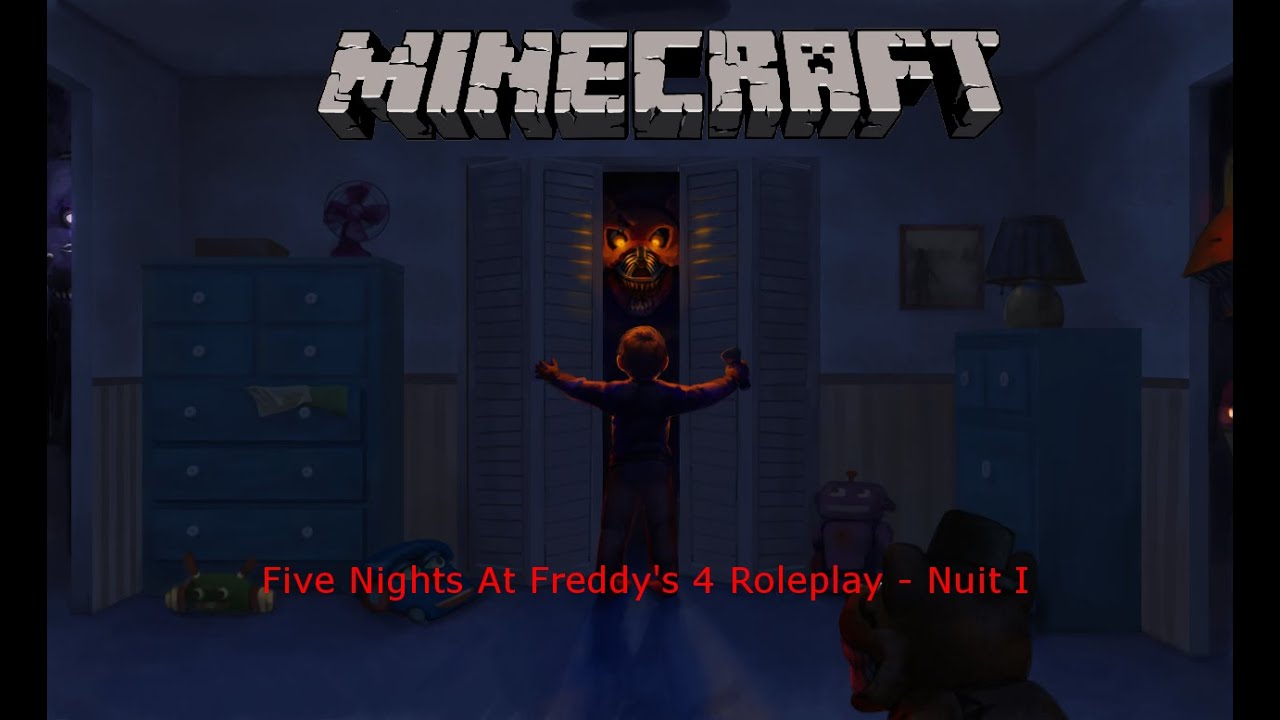 Minecraft - Five Nights At Freddy's 4 Rôleplay - Nuit 1 [FR]