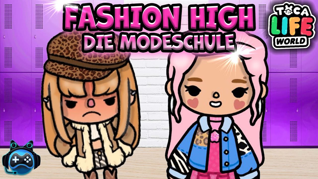 DIE NEUE IN DER KLASSE😲 FASHION HIGH - DIE MODESCHULE 👗🏫 Toca Boca Story Deutsch