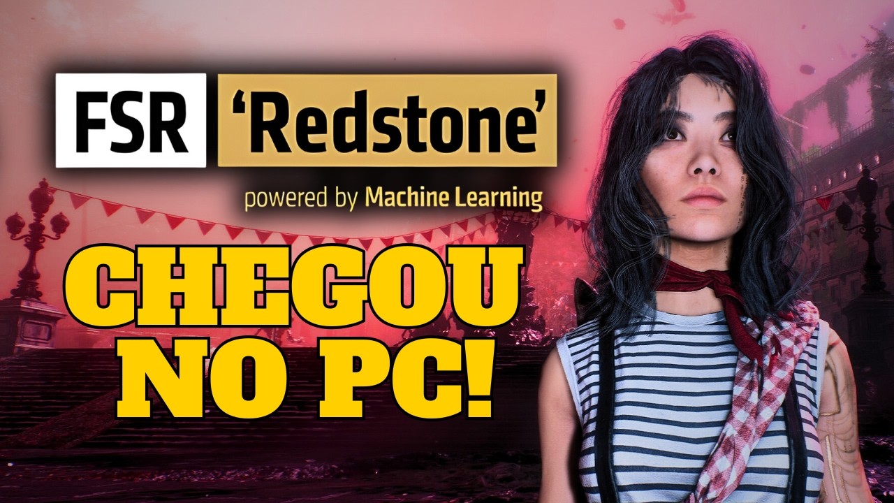 FINALMENTE LANÇOU! AMD FSR REDSTONE é TUDO ISSO? Testei nos GAMES!