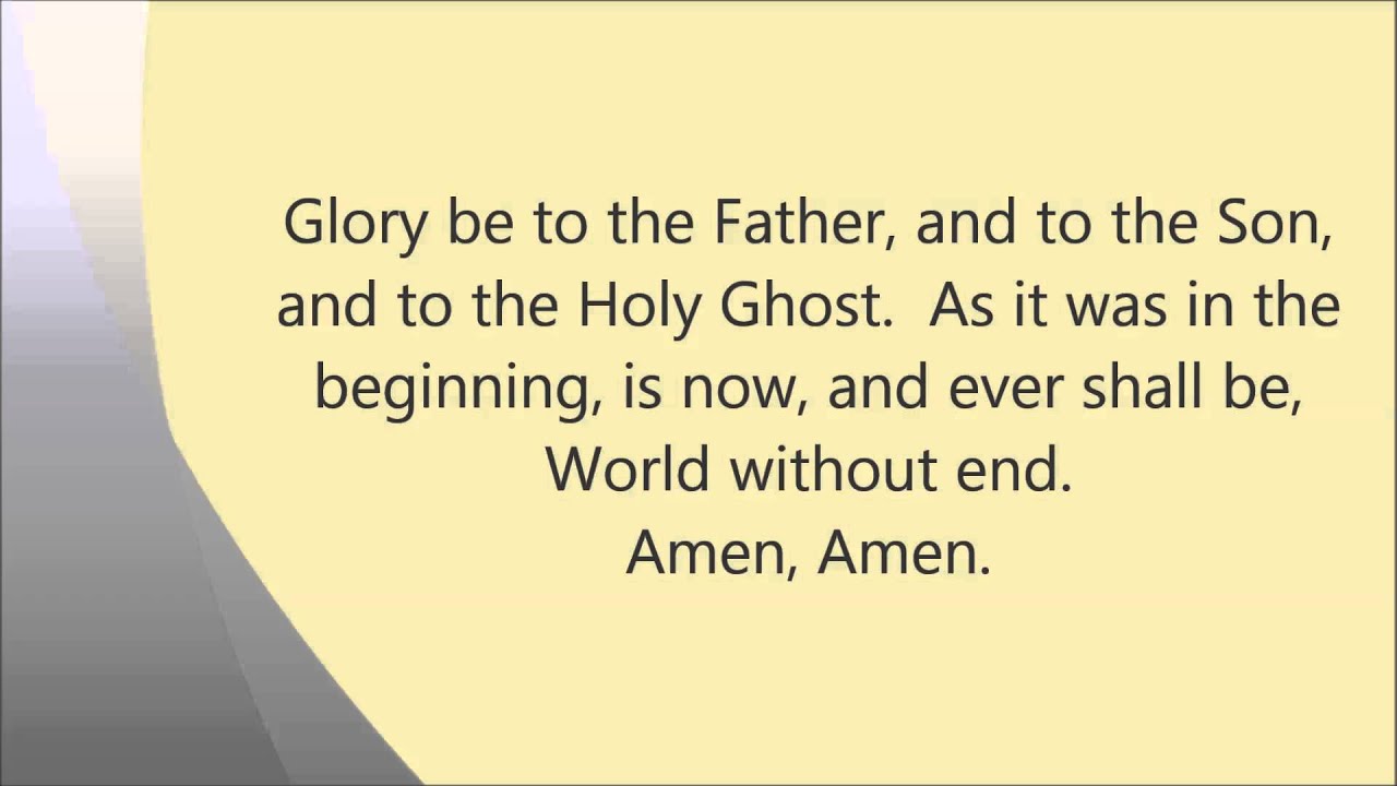 Gloria Patri (Glory Be to the Father)