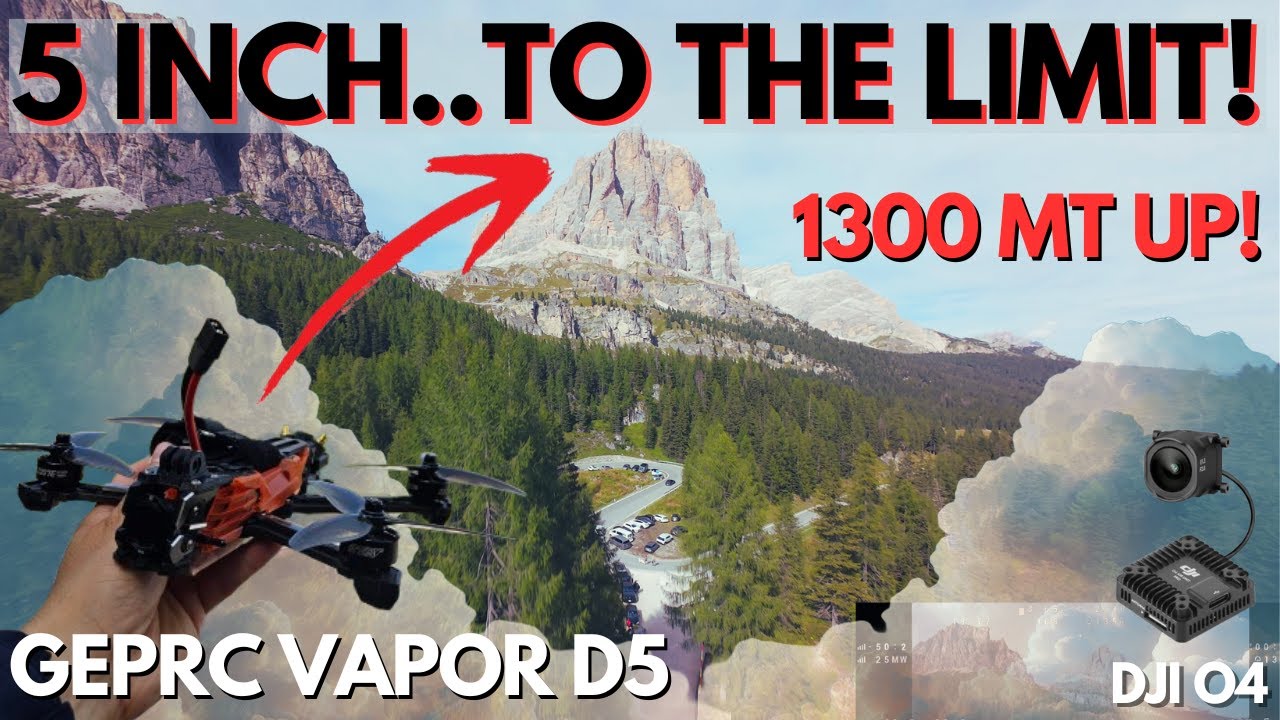 🚀 Pushing a 5 Inch Drone to the Limit in the Dolomites! | Long Range flight with GEPRC Vapor D5 O4🏔️