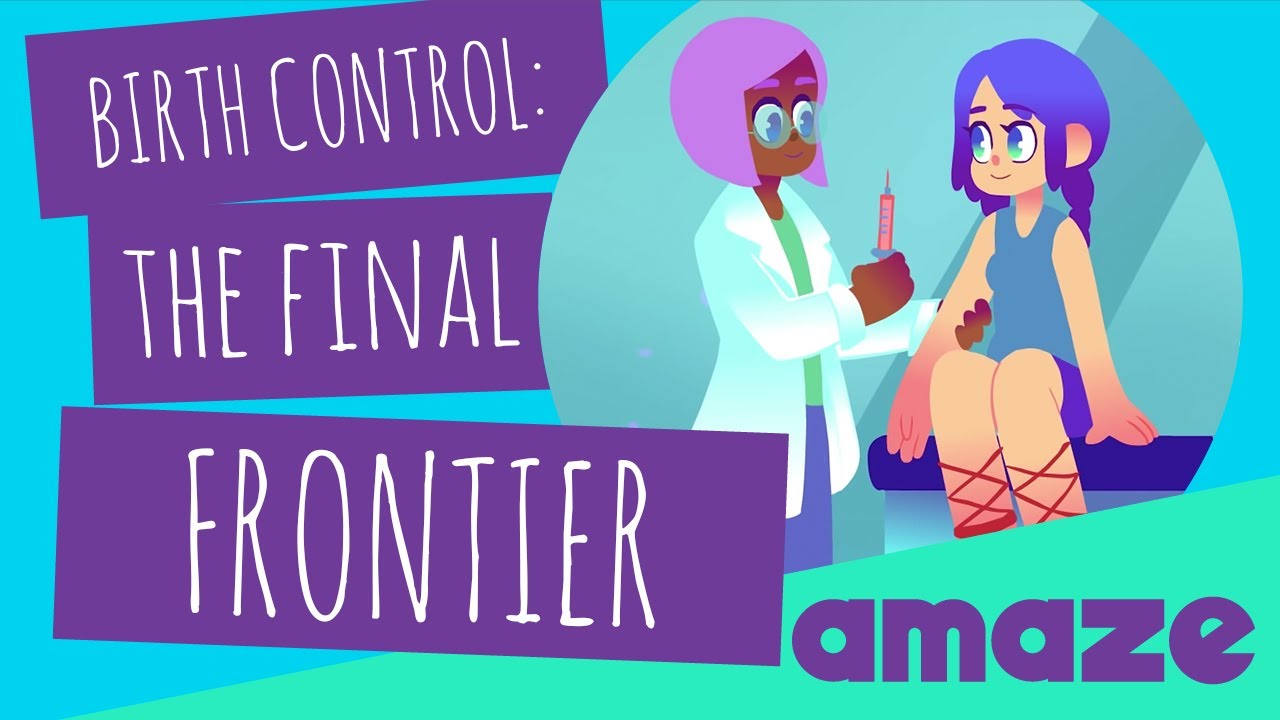 Birth Control: The Final Frontier
