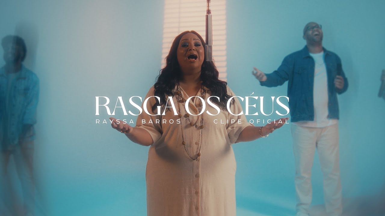 Rayssa Barros | Rasga os Céus [Clipe Oficial]