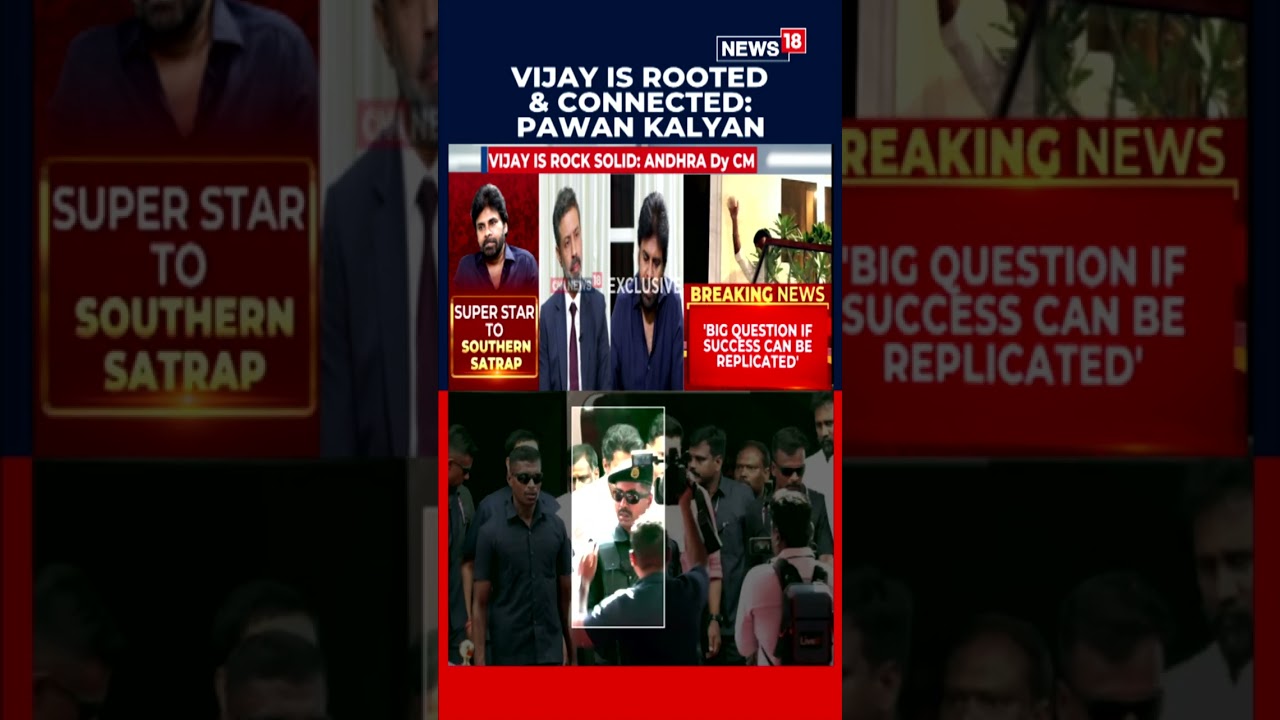 Andhra Pradesh Deputy CM Pawan Kalyan Calls CM Vijay &ldquo;Rock-Solid, Rooted & Connected&rdquo; | N18S