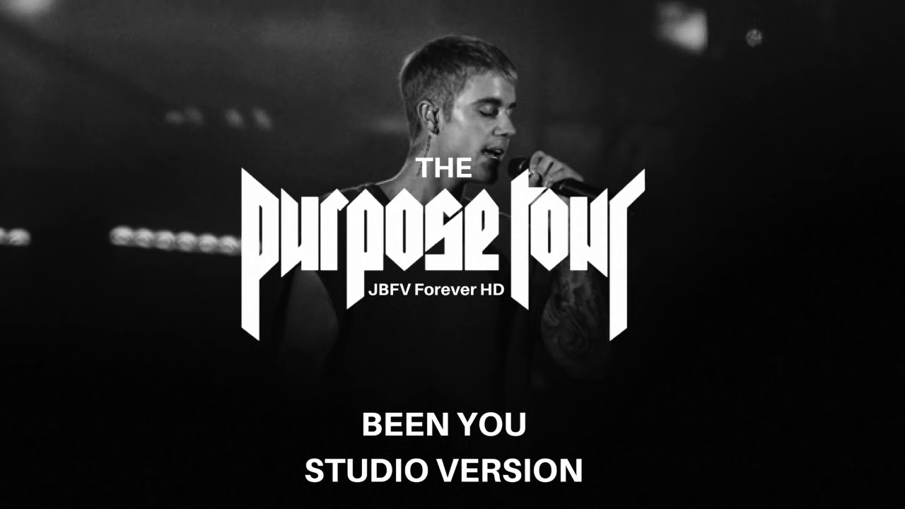 Justin Bieber   Been You The Purpose World Tour Studio Version