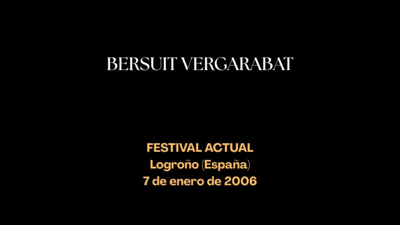 BERSUIT | Recital completo en Logroño (España) 07/01/2006