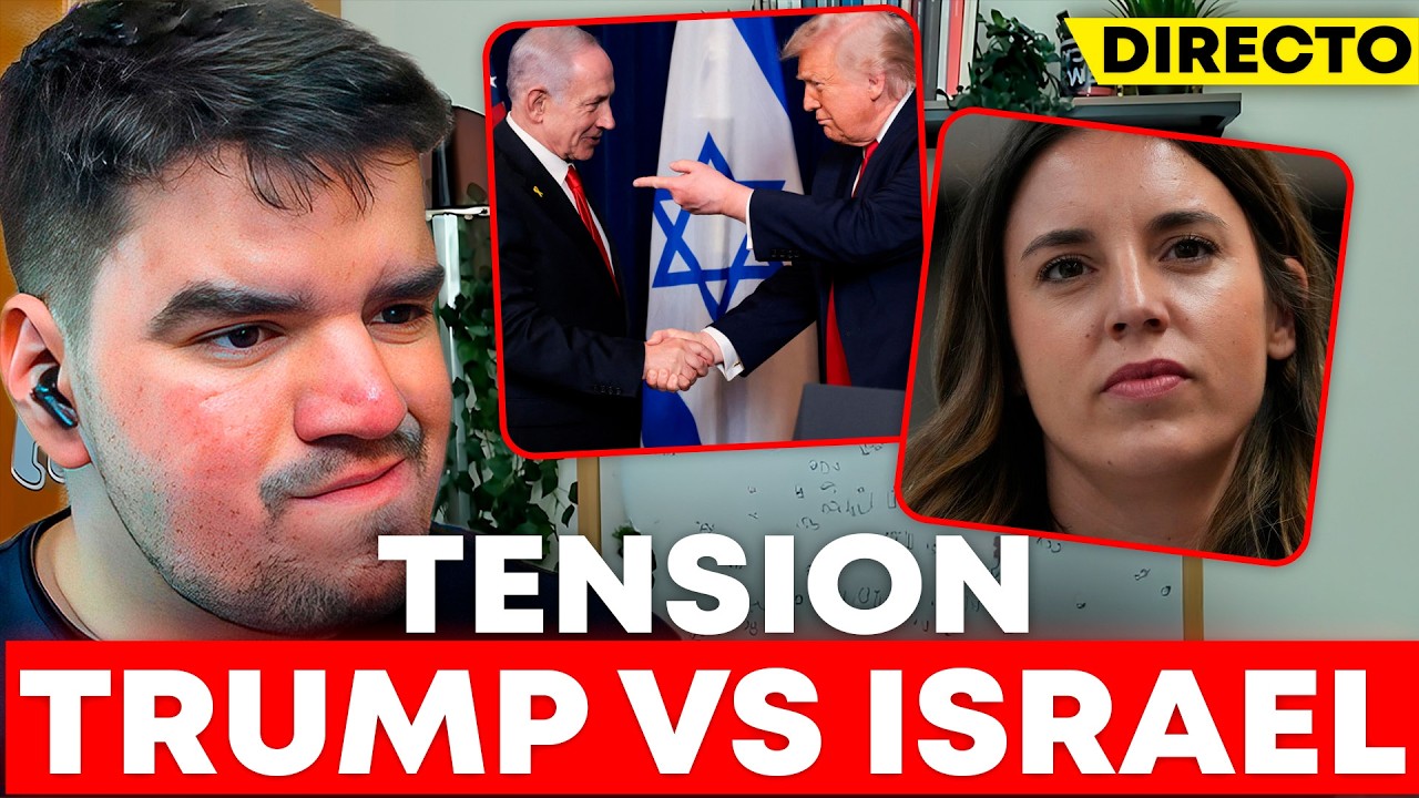 TRUMP VS ISRAEL GUERRA IRAN - IRENE MONTERO RUFIAN ¿CANDIDATURA NUEVA? - ¿EUROPA ENTRA EN GUERRA?