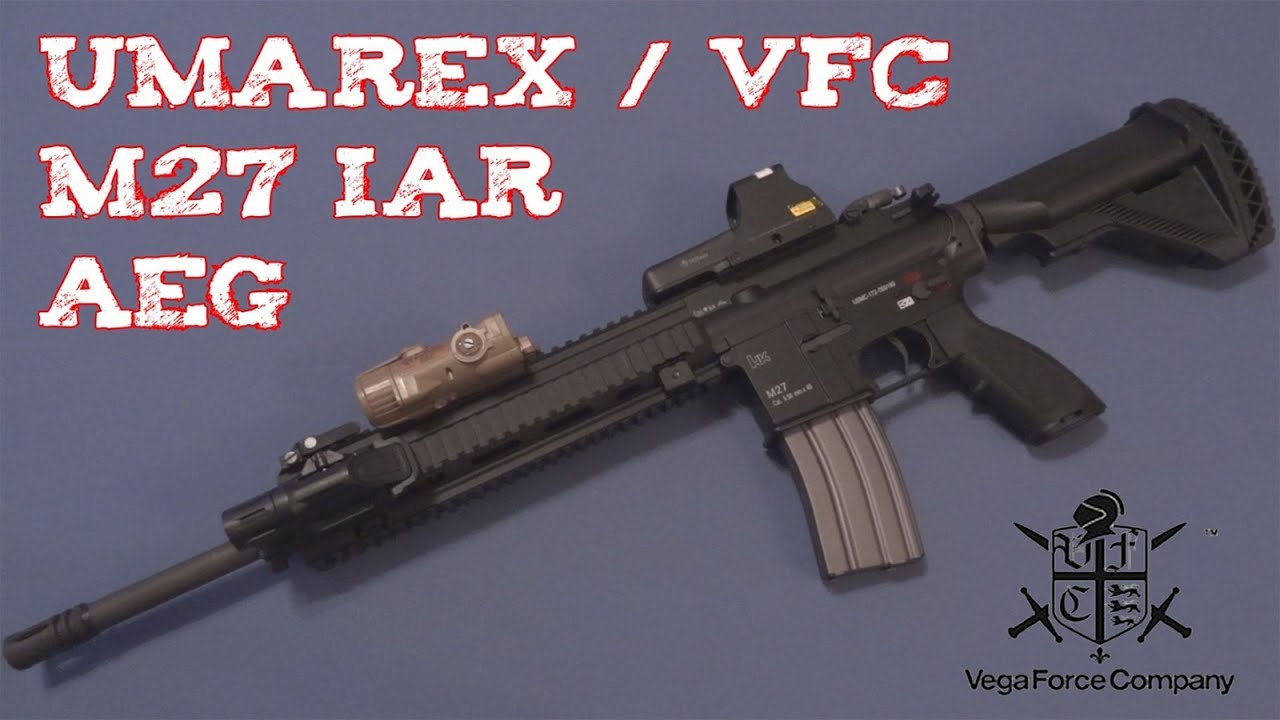 (Review) Umarex / VFC M27 IAR AEG