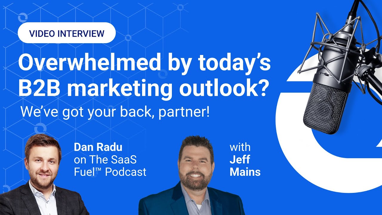 Overwhelmed by today’s B2B marketing outlook? We´ve got your back, partner!