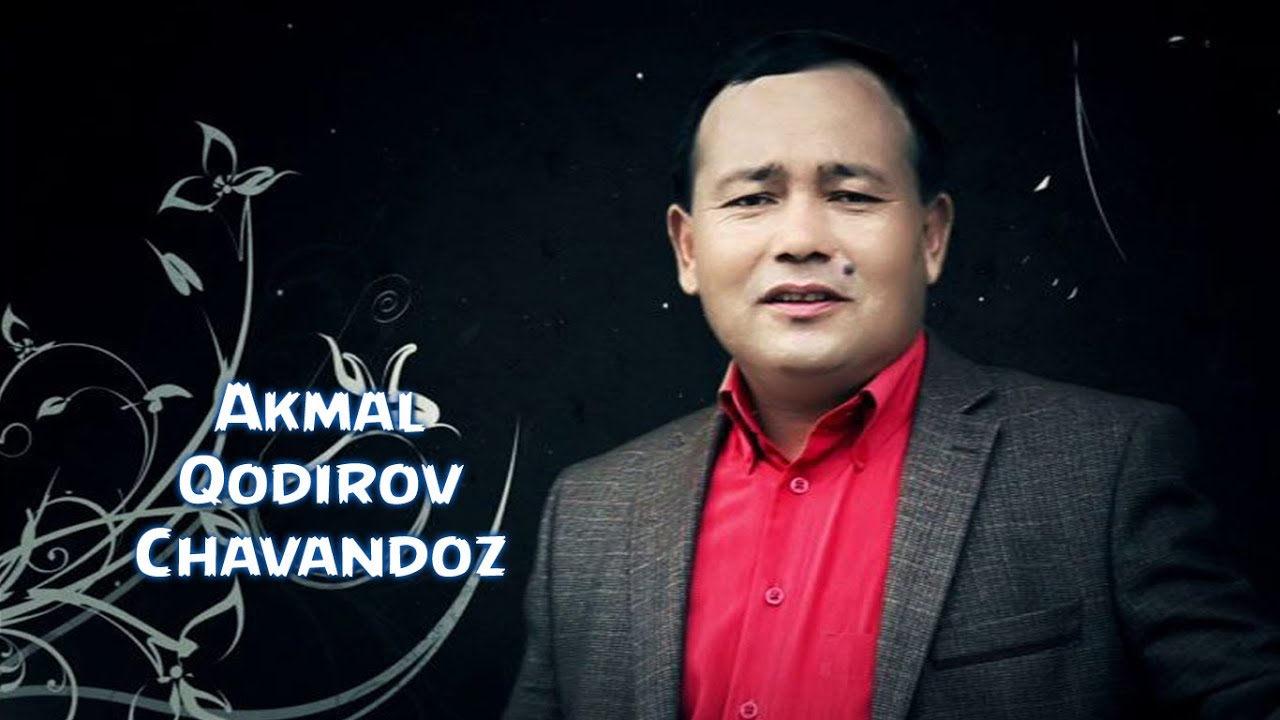 Akmal Qodirov - Chavandoz | Акмал Кодиров - Чавандоз