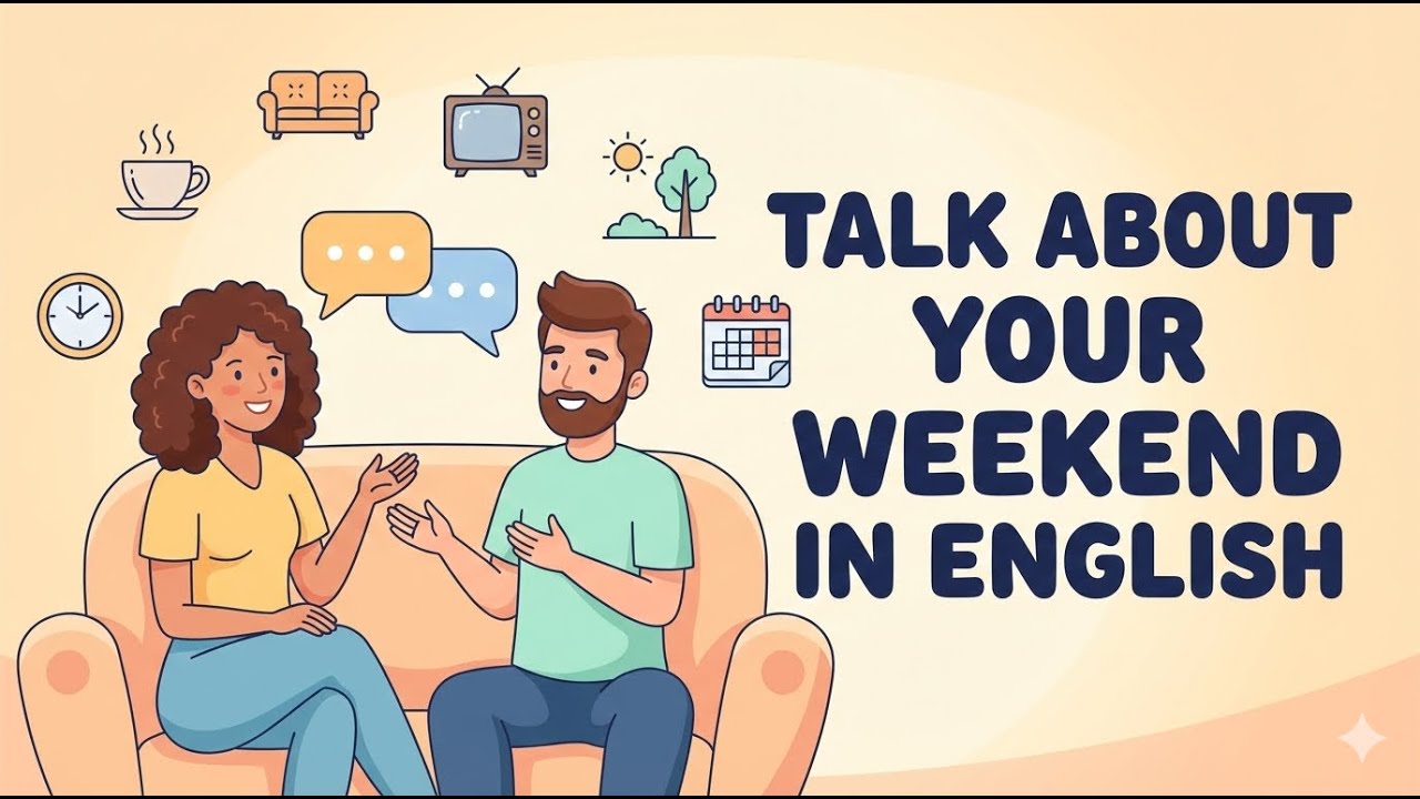 Talk About Your Weekend in English | Past Tense Made Simple | Beginner Podcast