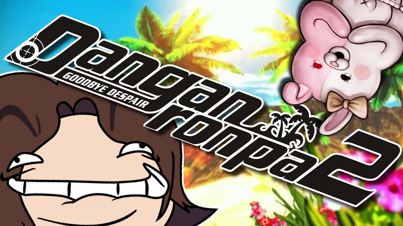Game Grumps - DANGANRONPA 2: THE FULL STORY