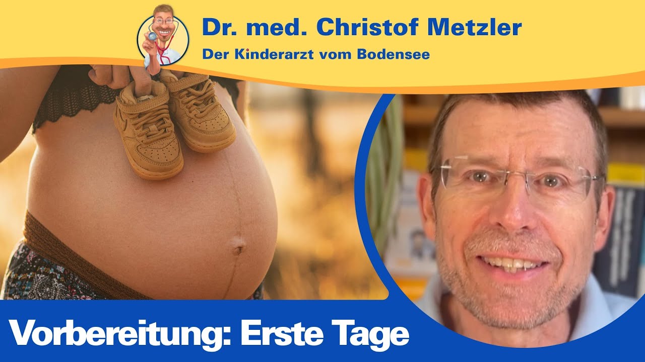 Bald Eltern? Das Wichtigste zur Vorbereitung auf die ersten Tage – Der Kinderarzt vom Bodensee