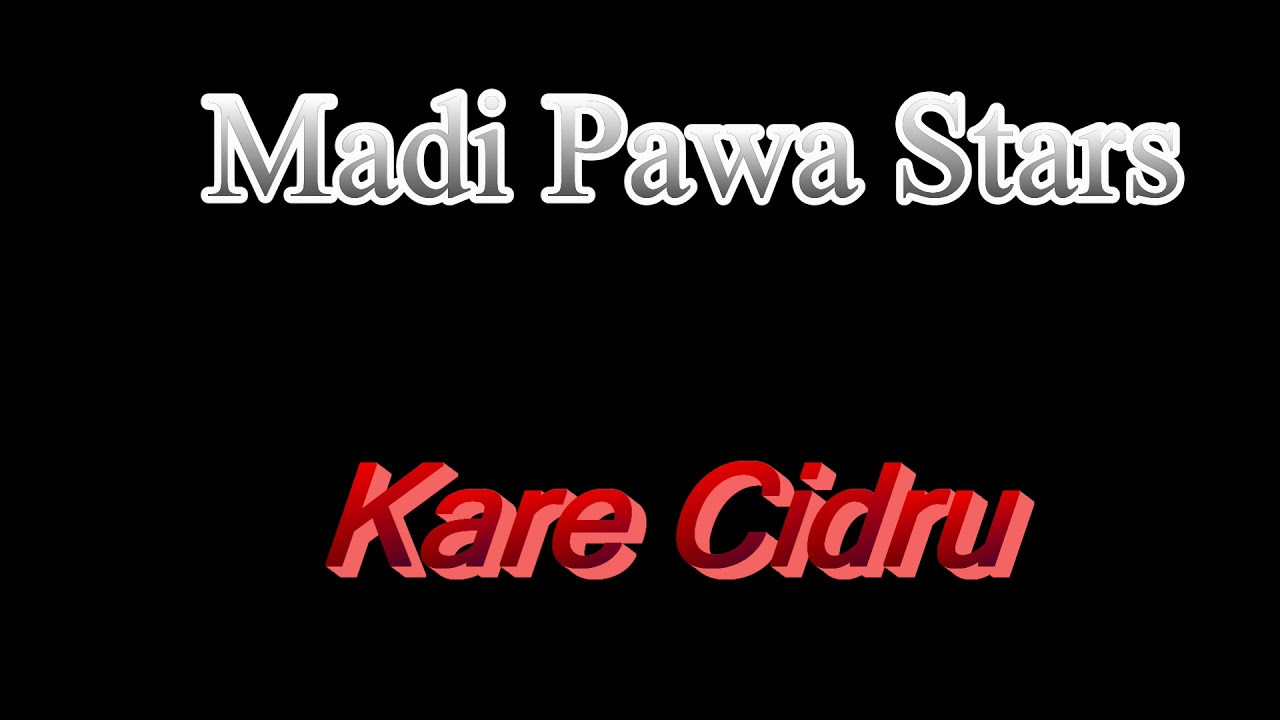Madi Pawa Stars. Kare Cidru