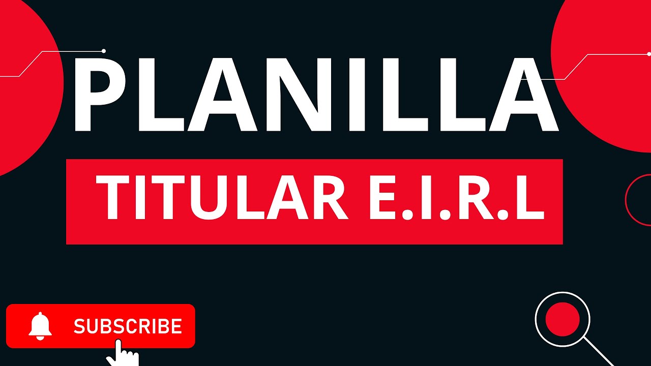¿Por qué el Titular-Gerente de una E.I.R.L. no puede figurar en planilla?