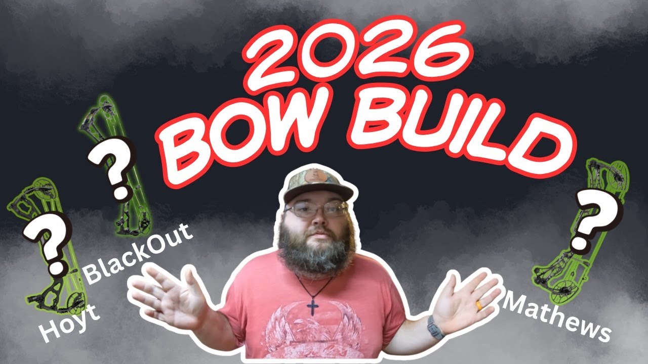 My 2026 Bow Build
