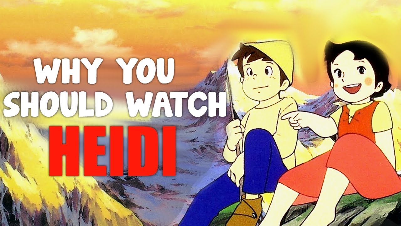 Why You Should Watch: Heidi, Girl of the Alps