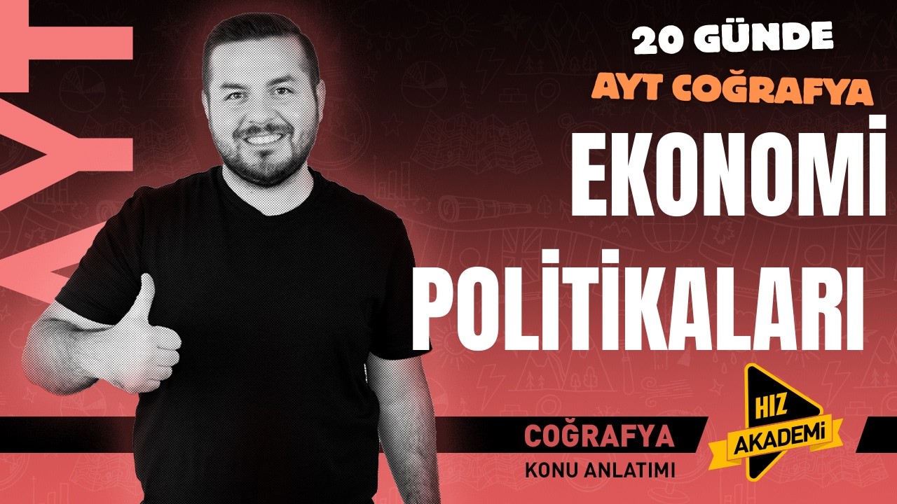 AYT COĞRAFYA I Ekonomi Politikaları  I Enes EKER I #aytcoğrafya