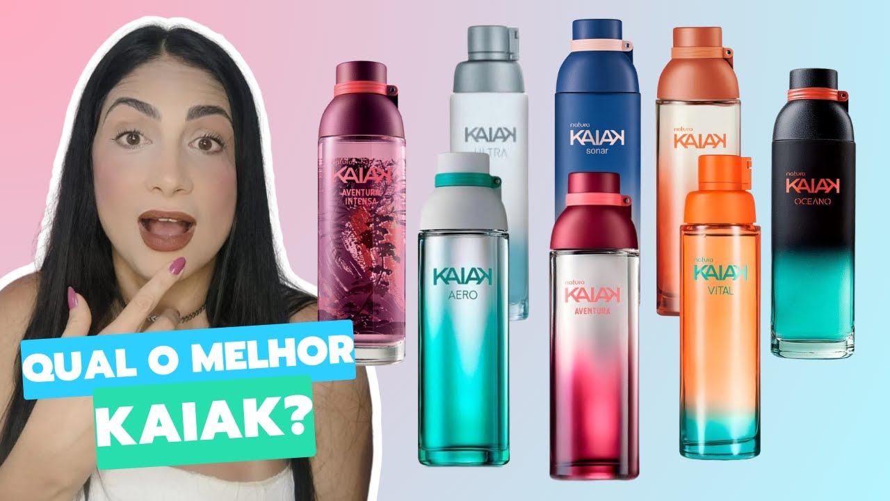 Perfumes Kaiak feminino da Natura: QUAL O MELHOR? Guia definitivo