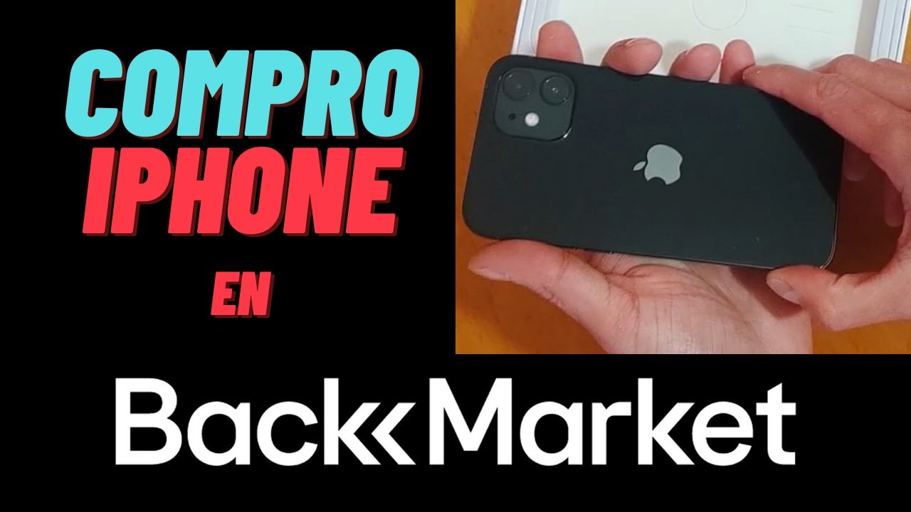 📱 Comprando un IPHONE 12 en BACK MARKET - Paso a Paso + UNBOXING | iPhone 12 Reacondicionado