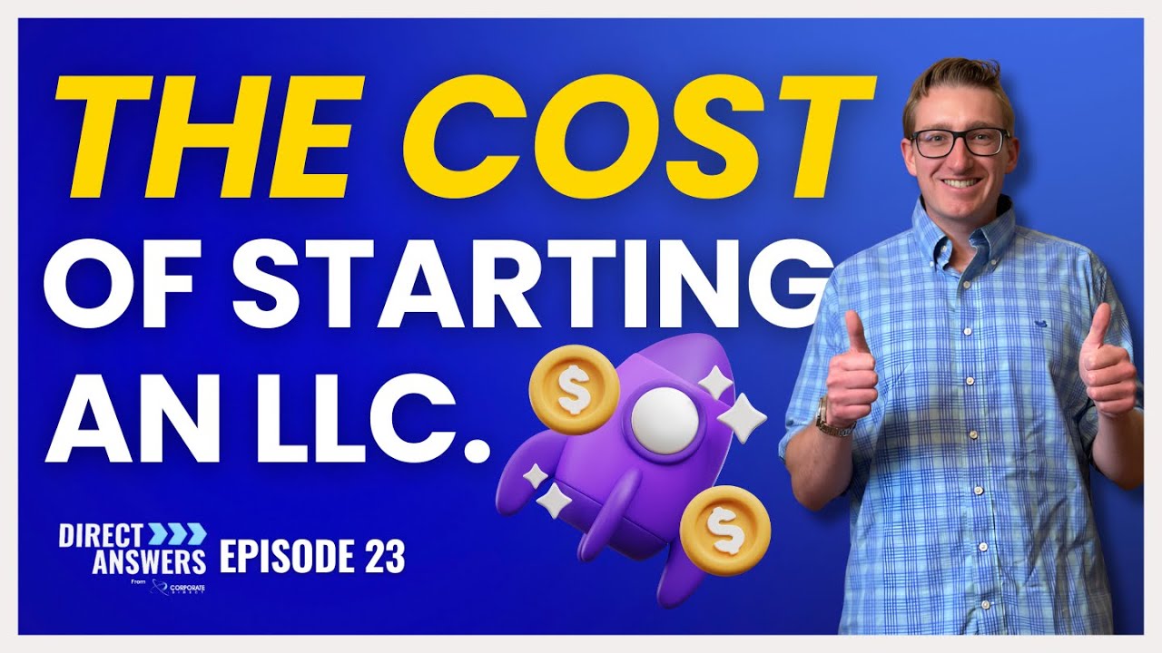 The Cost of Starting An LLC