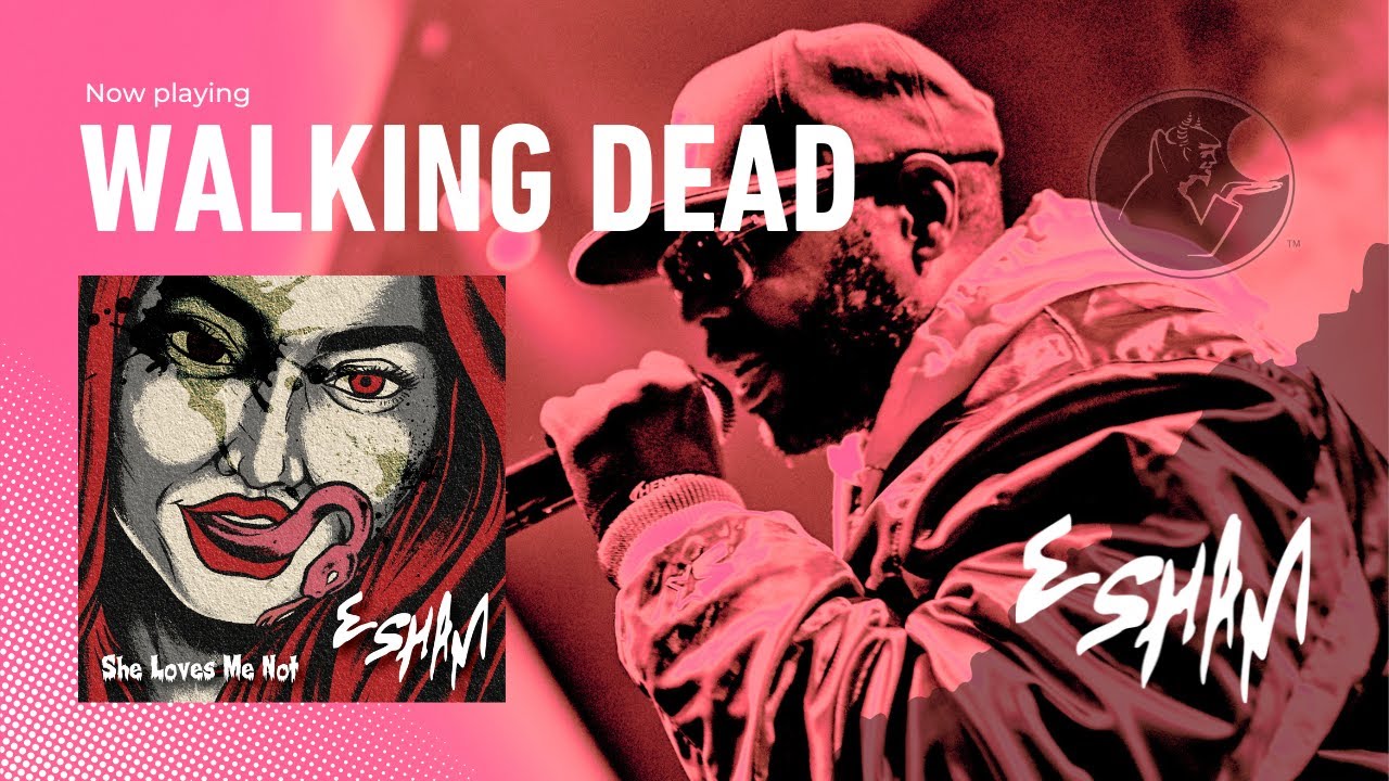 ESHAM - WALKING DEAD