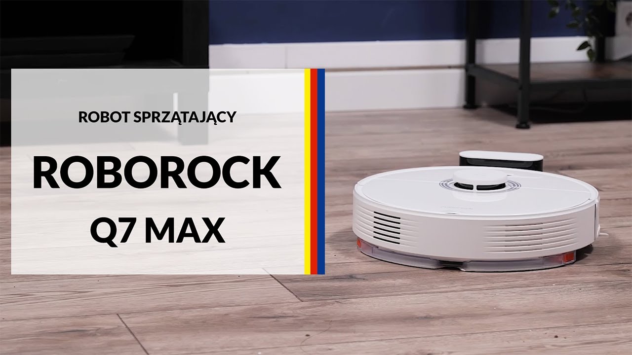 Robot sprzątający Roborock Q7 Max &ndash; dane techniczne &ndash; RTV EURO AGD