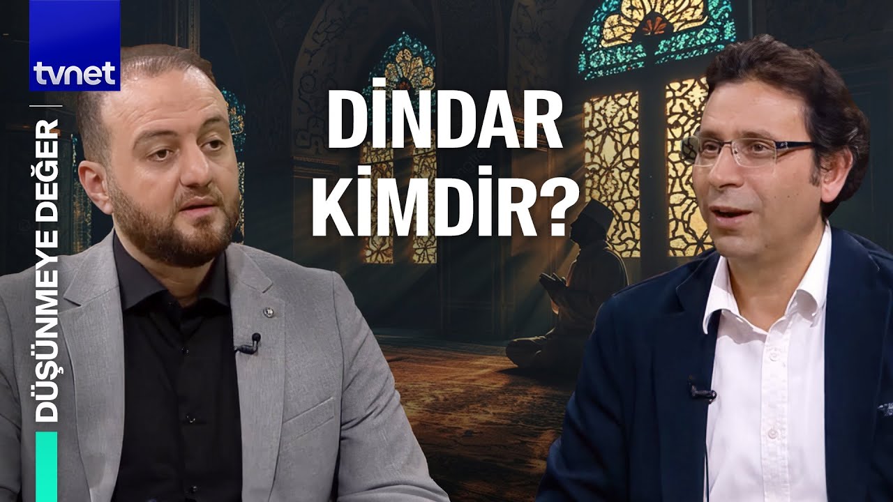 Tedeyyün ile dindarlık arasındaki fark nedir? | Düşünmeye Değer