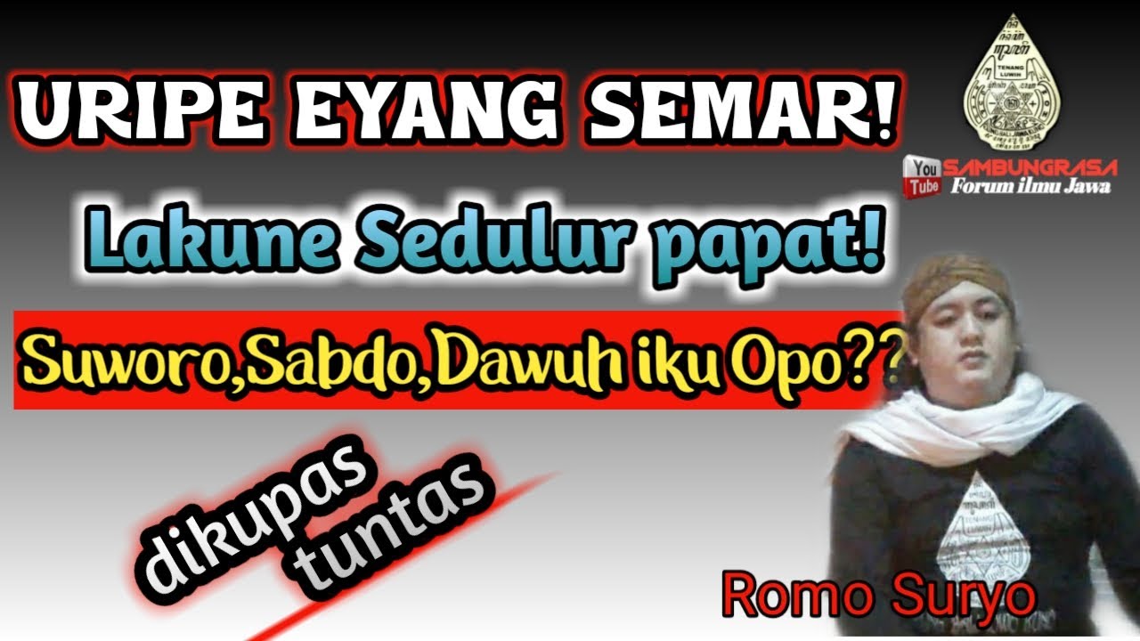 WEJANGAN URIP SEJATI!! Romo Suryo