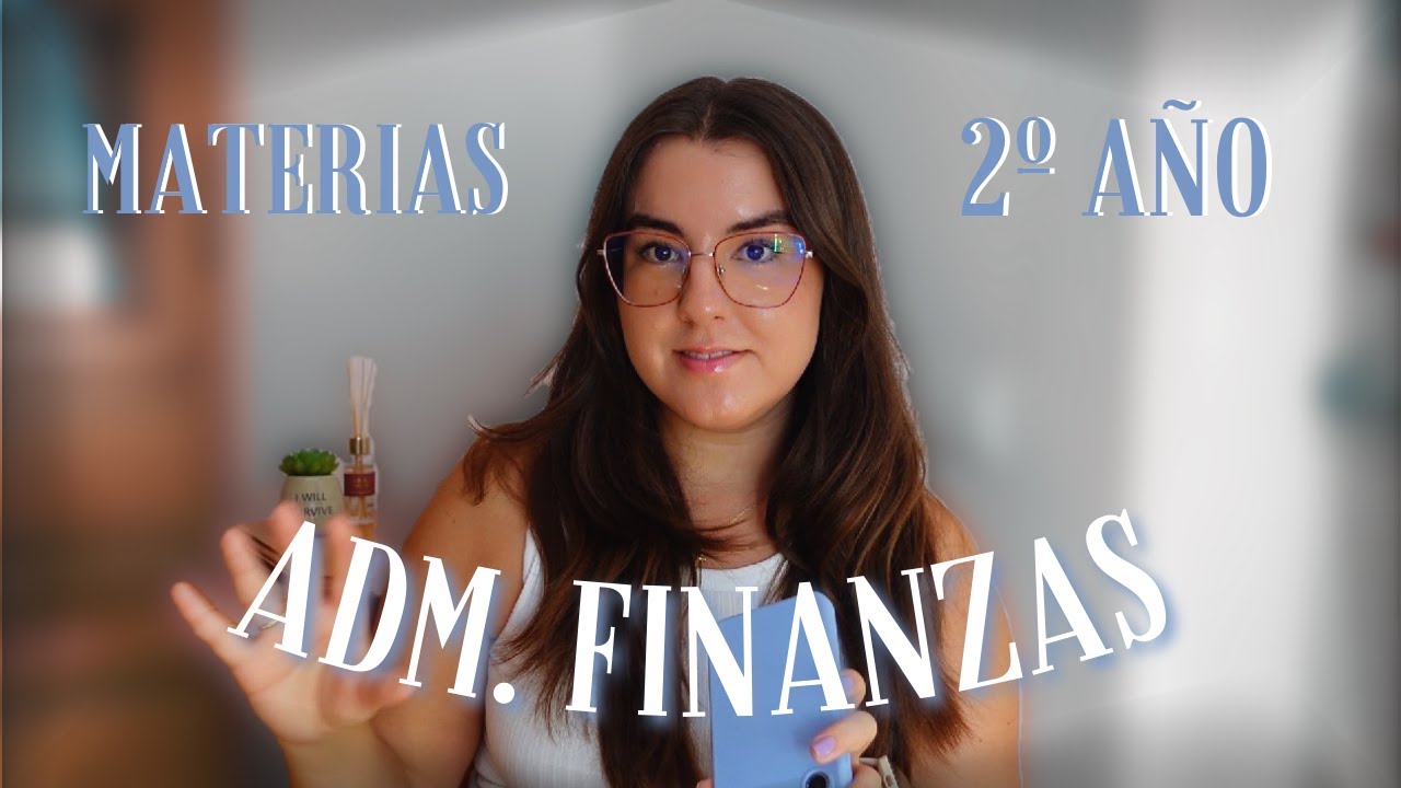 MATERIAS 2º AÑO de ADMINISTRACIÓN Y FINANZAS - ¿son difíciles? | EspePeachGlow