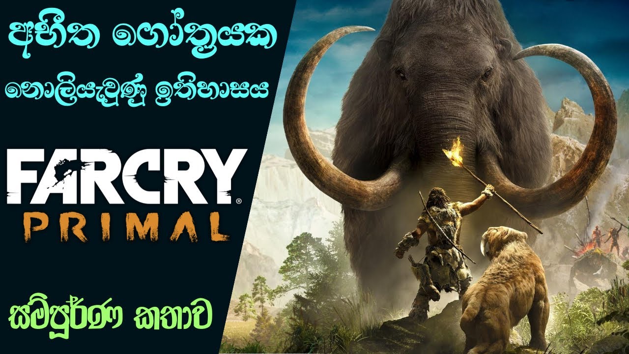 Far Cry Primal Complete Storyline with Timeline | Far Cry Primal Story Analysis (Sinhala) (2021)
