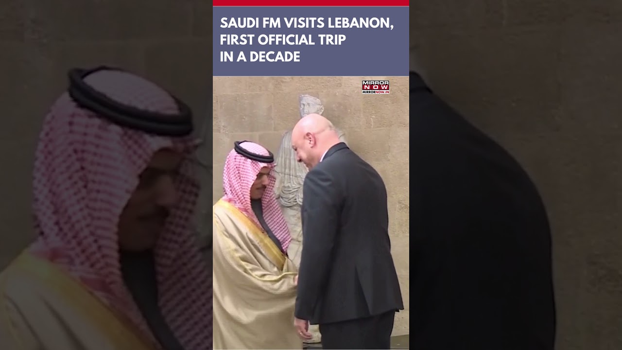 Saudi FM Makes First Official Trip To Lebanon In Decade After Years Of Strained Ties | 