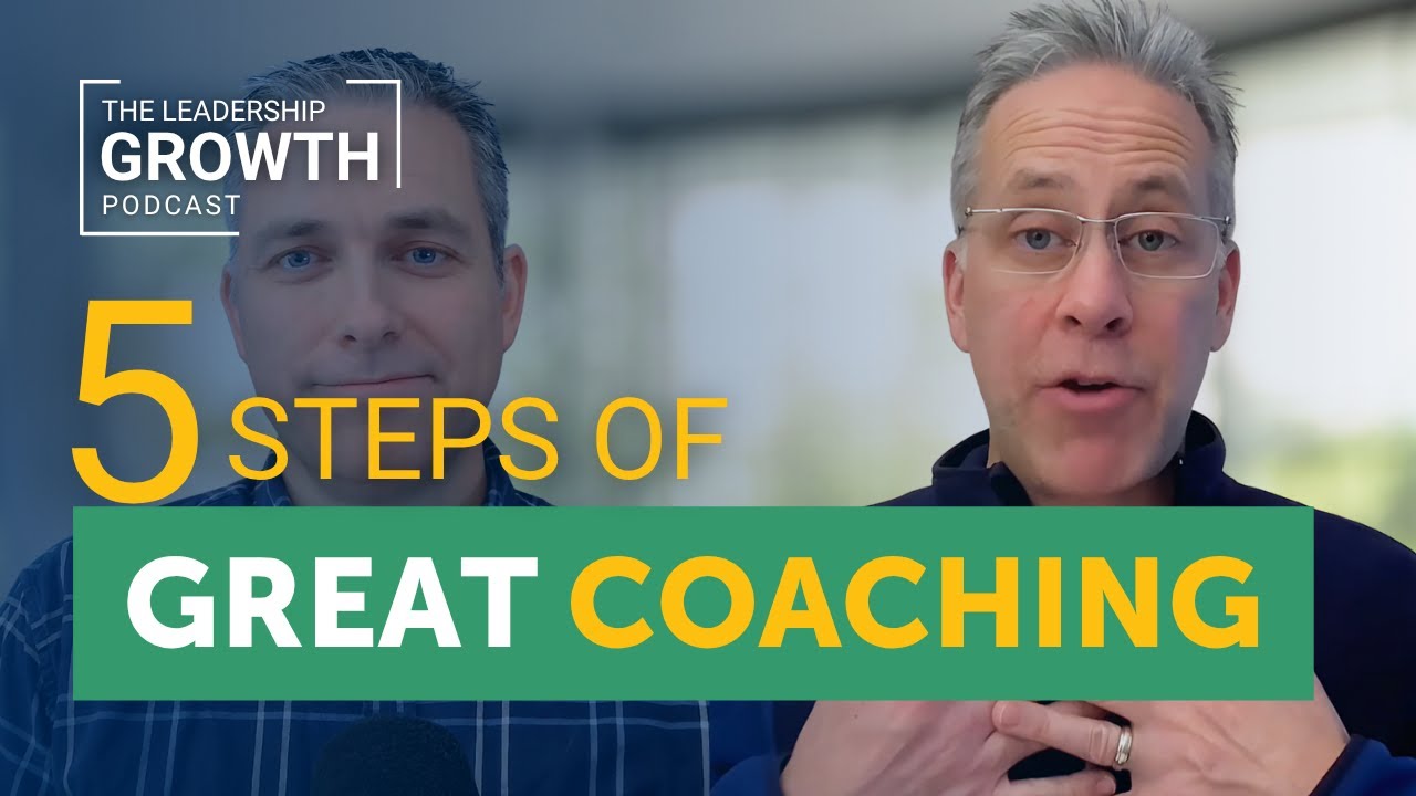 The 5 Steps of Great Coaching | Executive Coaching Process Explained