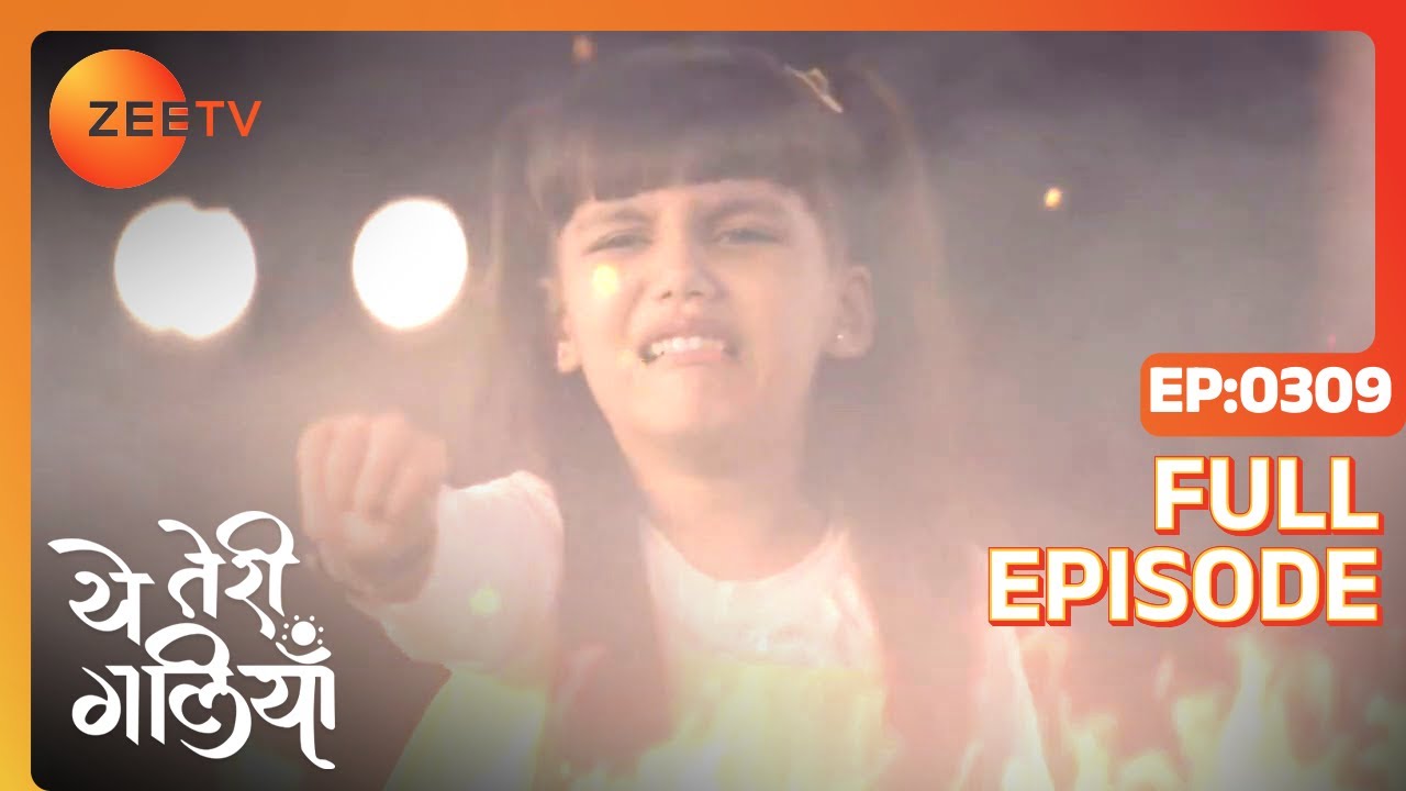 EP 309Yeh Teri Galiyan - Индийское телешоу хинди - Же ТВ