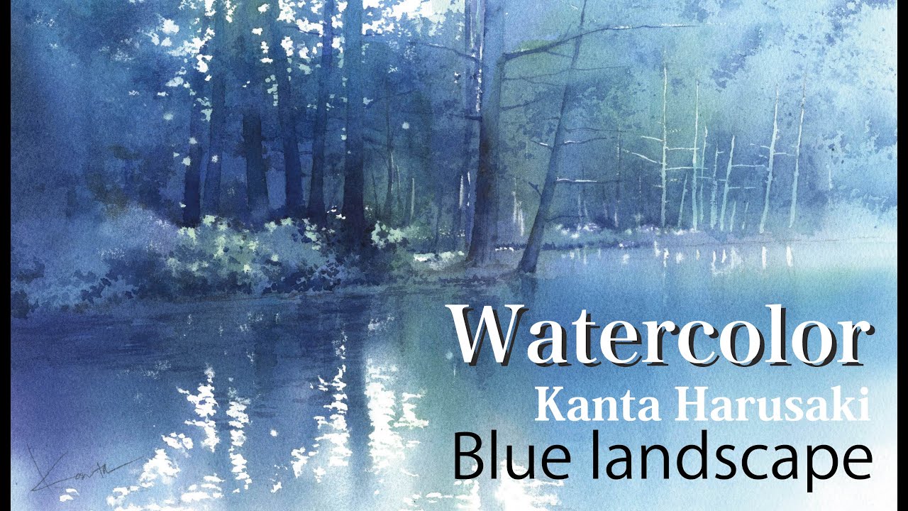 Watercolor demonstration　水彩画　青い景色　 [brilliant colors]　Kanta Harusaki　 春崎幹太　　水彩画を描く上で魅力あるテーマです。